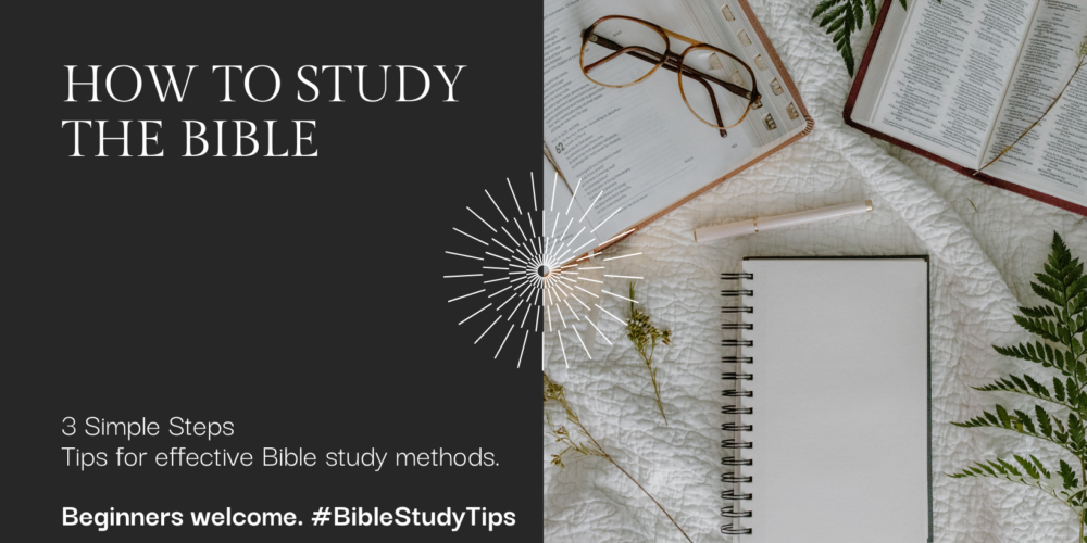 how to study the bible 3 simple steps