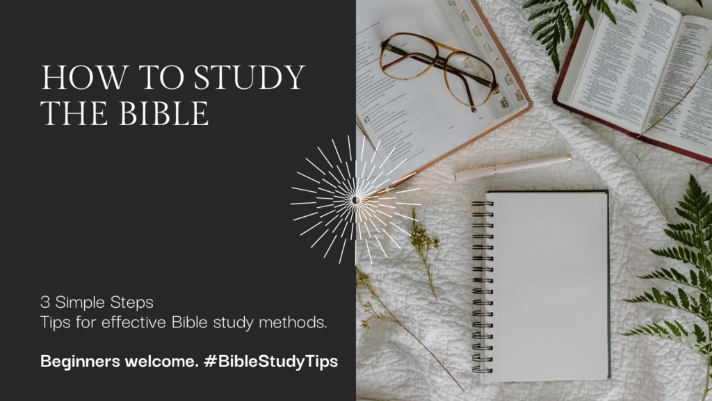 How to study the bible 3 simple steps