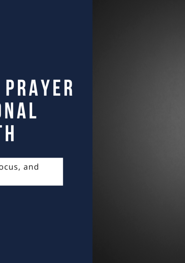 The Astonishing Role That Prayer Makes in Your Personal Growth