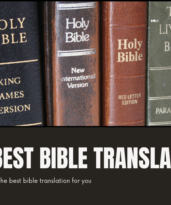 How to Choose the Best Bible Translation for You