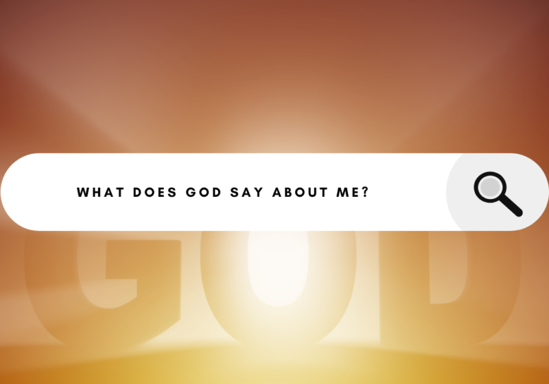 what does God say about me