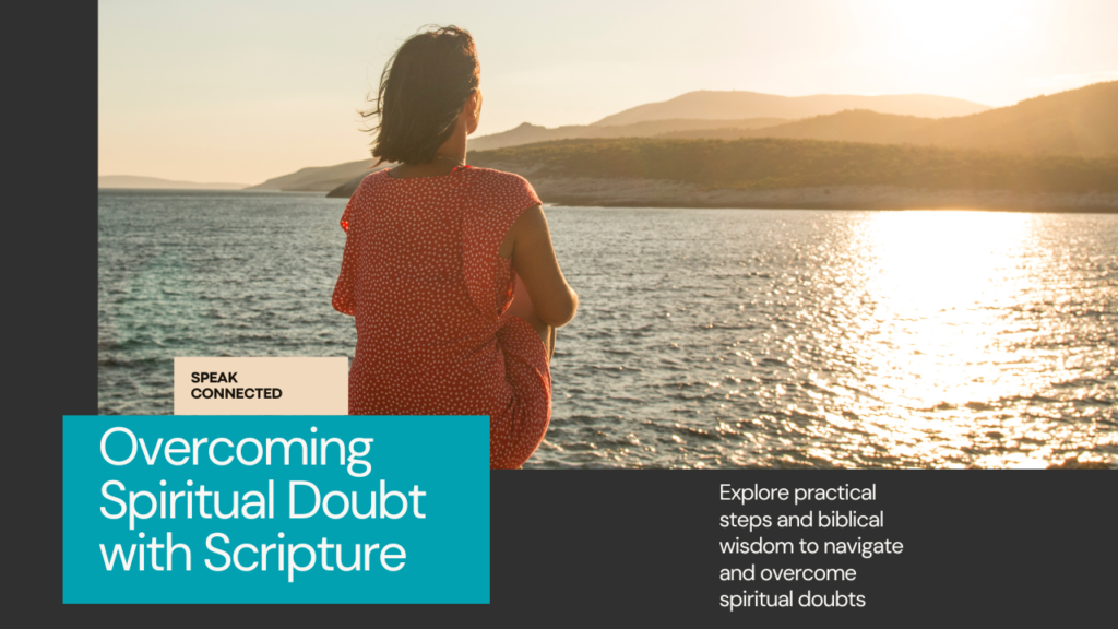 Overcoming Spiritual doubt