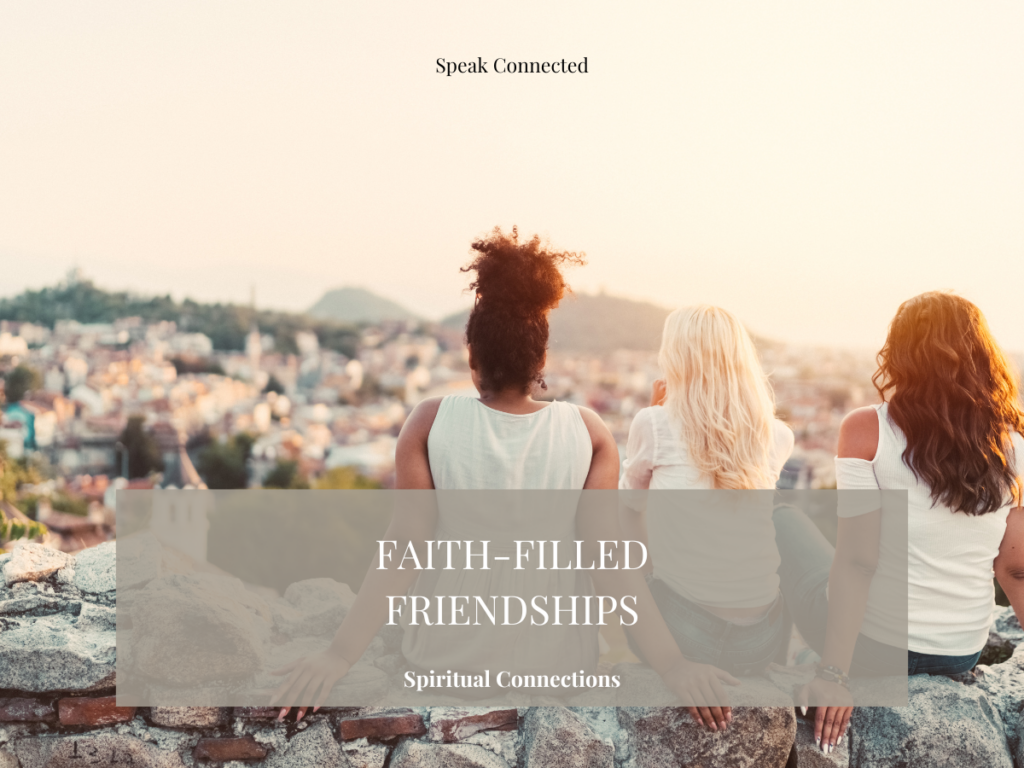 faith-filled friendships