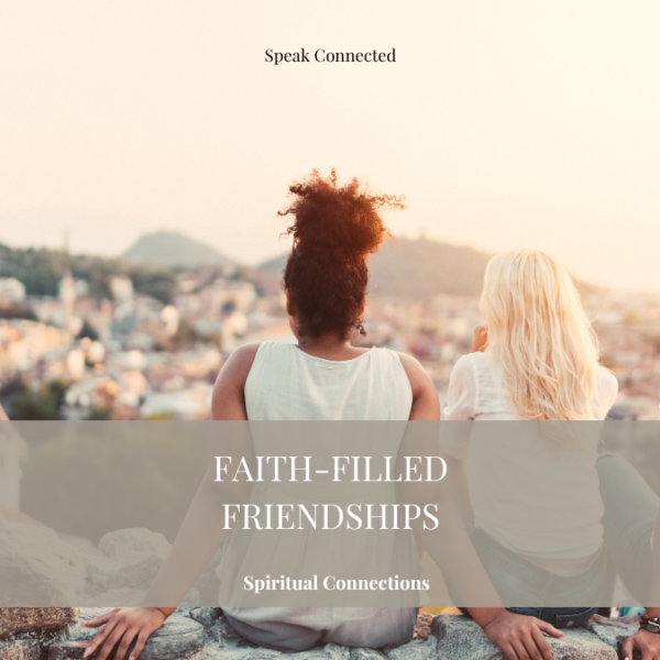 faith-filled friendships