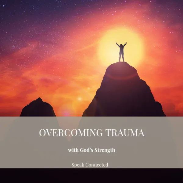 overcoming trauma