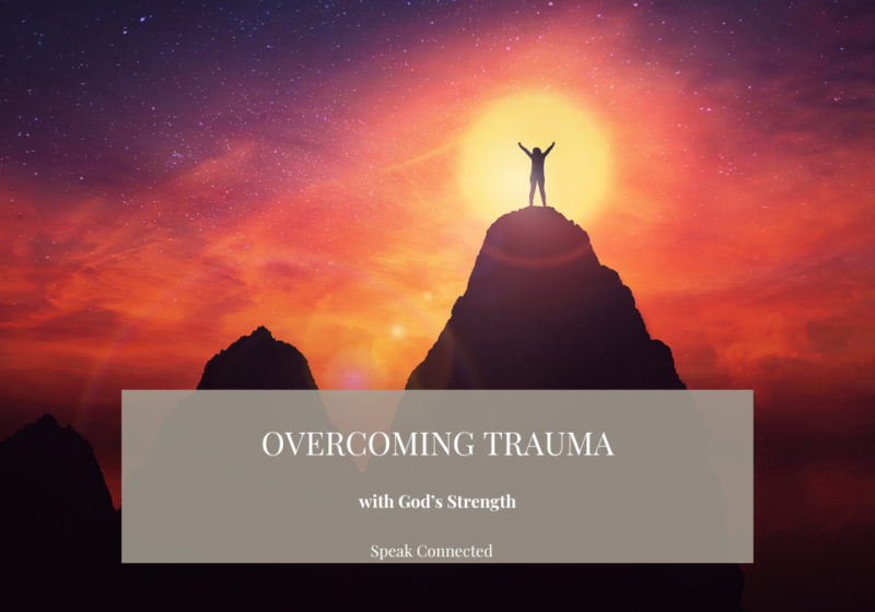 overcoming trauma